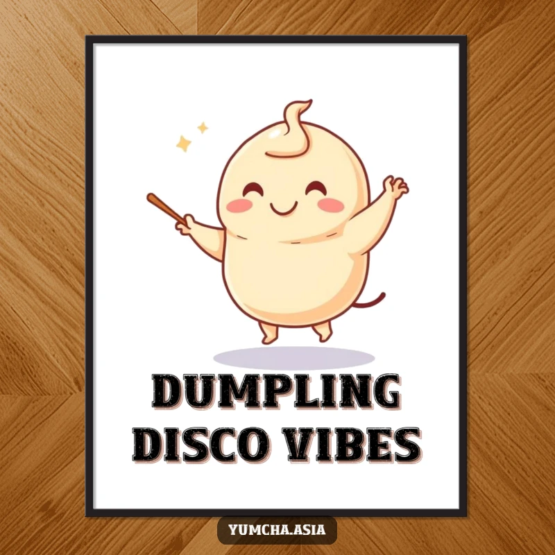 Funny dumpling poster depicting a smiling character in mid-dance, wielding chopsticks like miniature batons in a charming illustration.