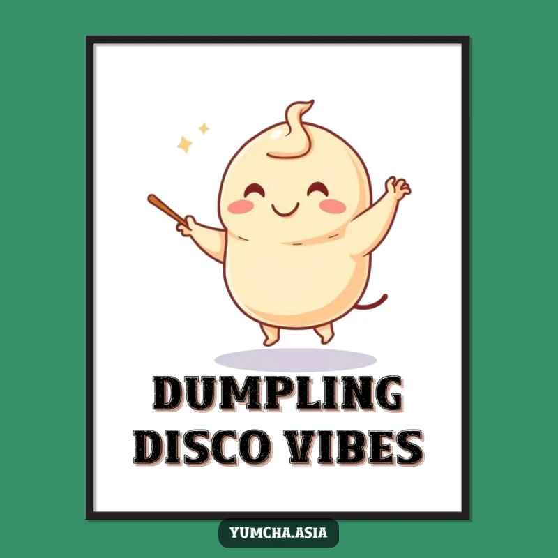 Funny Dancing Dumpling Poster: Whimsical Wall Art for a Laughing Kitchen